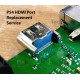 Sony PlayStation 4 PS4 HDMI Port Replacement Repair Service